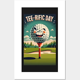 Tee-rific Day Smiles Golf Funny Posters and Art